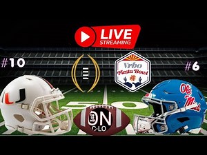 🔴Miami Hurricanes vs Ole Miss Rebels.CFP Fiesta Bowl Live NCAA Football Live Play by Play livestream