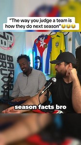 The way you judge a team is how they do next season - FAYSAL MANNN
