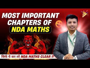 NDA Maths Most Imp Chapters | NDA Maths Most Weightage Chapters | Top NDA Coaching | By Parveen Sir