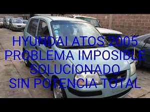 Hyundai Atos 2005 Impossible Problem Solved