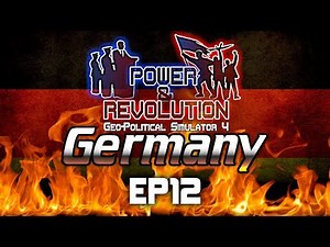 Geopolitical Simulator 4: Power and Revolution | Germany | EP12