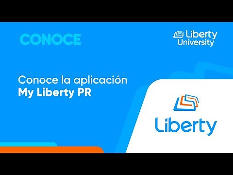 Conoce la aplicación My Liberty App
