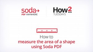 Check out our latest tutorial video to learn how to calculate and measure the area of all shapes in your PDF file. | Soda PDF