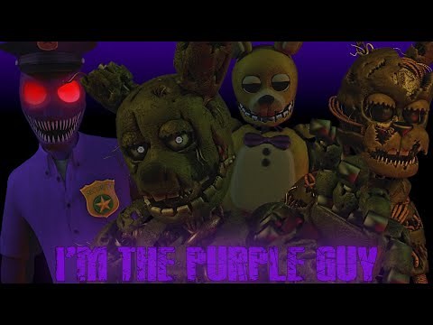 [FNAF/SFM] I'm The Purple Guy by: DAGames(10,000 Subs Special!)