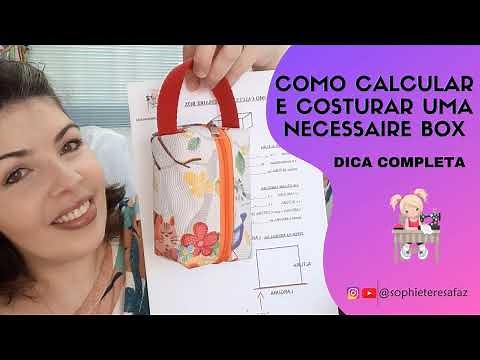 COMO CALCULAR A NECESSAIRE BOX - tabela nos comentários