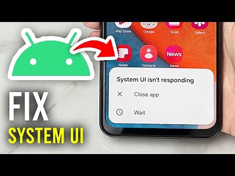 How To Fix System UI Isn't Responding Error On Android - Full Guide