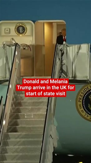 Donald and Melania Trump arrive in the UK for start of state visit | The Independent