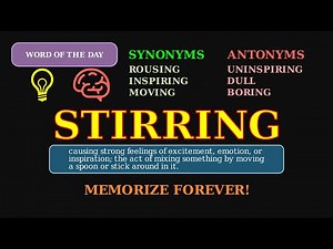 Stirring: The Word for Mixing & Inspiring 💭 A Dual-Meaning Word