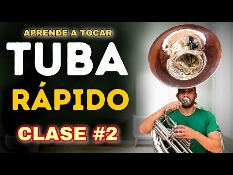 EJERCICIOS y Técnica para APRENDER✅a TOCAR Tuba en Casa🔴Clase #2 (CLASES de TUBA para PRINCIPIANTES