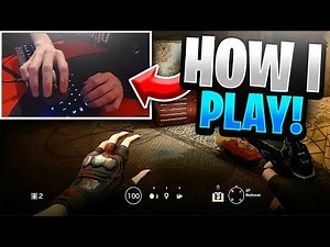 HOW I PLAY RAINBOW SIX SIEGE