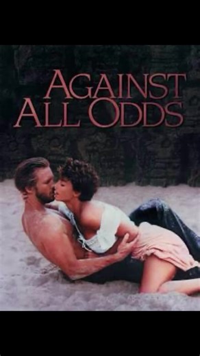Against All Odds (1984) #philcollins #drama #jeffbridges #footbal #bad