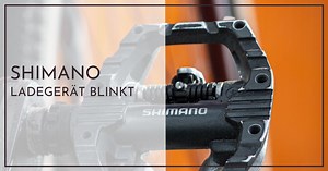 Shimano Ladegerät blinkt - Schnellhilfe für Neulinge