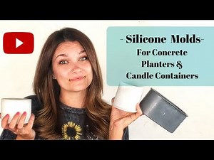DIY Silicone Molds for Concrete Planters or Candle Containers - Vessels
