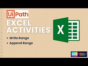 UiPath Excel Activities | Write Range and Append Range Tutorial for Beginners