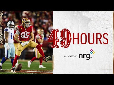 49 Hours: Divisional Dub vs. Dallas | 49ers