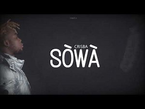 Crisba - Sòwà (Audio officiel)