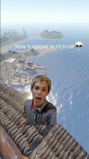 Rust tugboat glitch makes you fly 💀