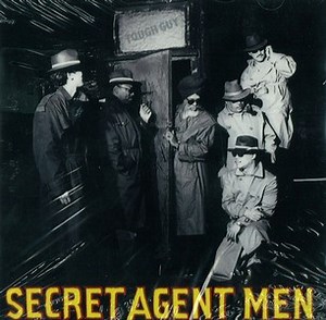 Secret Agent Men - Secret Agent Men