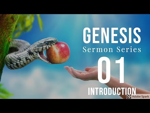 Genesis 01. Introduction to the Book of Genesis - Pt. 1.