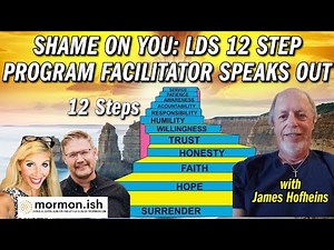 Ep76: Shame On You: LDS 12 Step Program Facilitator Speaks Out