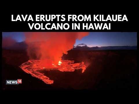 Kilauea Volcano Erupts: Lava Explodes in Hawaii, National Park Shut | Active Volcano | WATCH! N18G