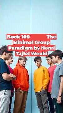 Book 100 The Minimal Group Paradigm by Henri Tajfel