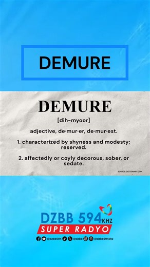 #AlamNyoBa: Idineklara ng Dictionary.com ang salitang 'demure' bilang 2024 word of the year. | Super Radyo DZBB 594khz
