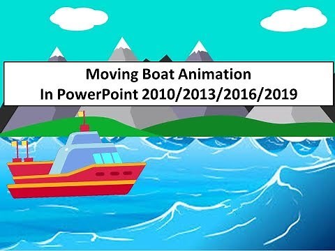 #PowerPointAnimation How to make Moving Boat Animation in river tutorial