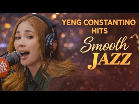 Yeng Constantino Greatest Hits 2026 🎧 Smooth Jazz & OPM Love Songs Playlist