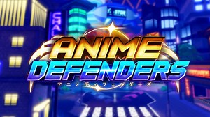 Anime Defenders codes (August 2024) - CharlieINTEL
