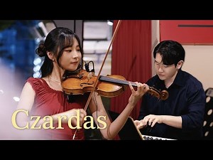 Czardas 차르다시 - Vittorio Monti (Violin & Piano)