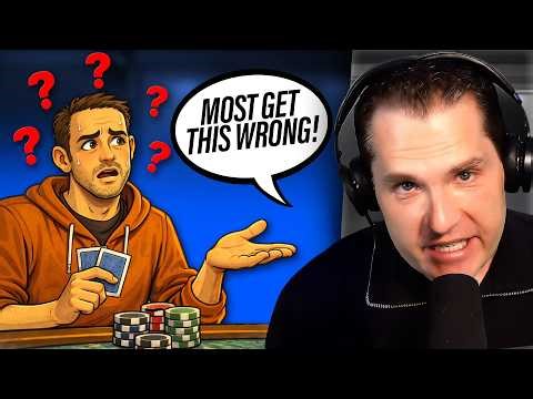 The Poker Concept Most Live Players Don't Understand