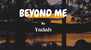 Yadah - BEYOND Me  [Lyrics Video] Chords - Chordify