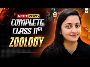 NEET 2025: Complete Class 11 Zoology in One shot | Ambika Ma'am