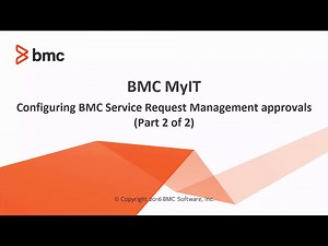 BMC MyIT: How to configure SRM approvals in MyIT Part 2
