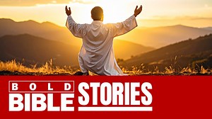 The Bible Movie Every Believer Must Watch – Bold Bible Stories