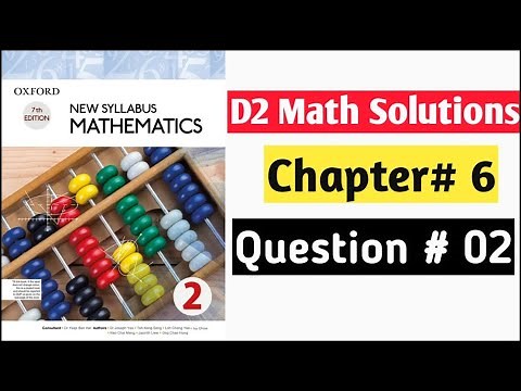 Exercise 6A Question no 2 (complete) Oxford New Syllabus Mathematics ||Chapter 6| D2 Solutions |