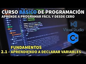 12.Curso Básico de Programación con C# - Aprendiendo a declarar Variables