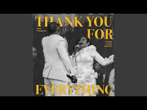 Thank You For Everything - Kirk Franklin (feat. Karen Clark Sheard)