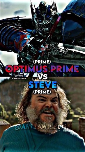 Steve vs Optimus prime