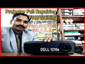 DELL 1210s Projector | Full Repairing - Free Training