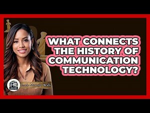 What Connects The History Of Communication Technology? - Inside Museum Walls