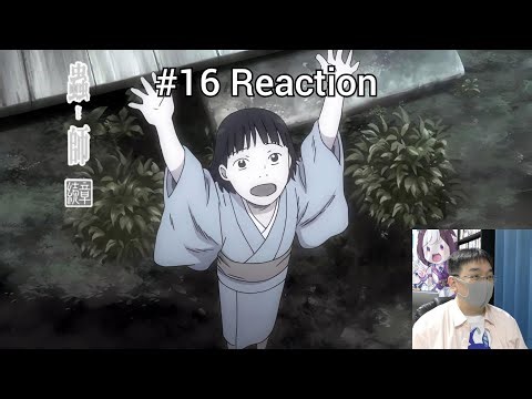 「蟲師 続章」16話 リアクション Mushi-Shi Next Passage Episode 16 reaction