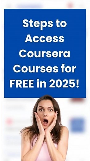 Access Coursera Courses for FREE in 2025! (No Credit Card Needed)