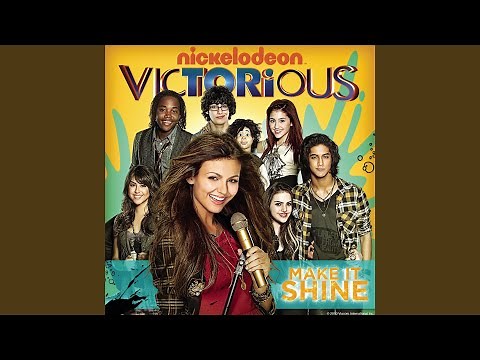 Make It Shine (Victorious Theme)