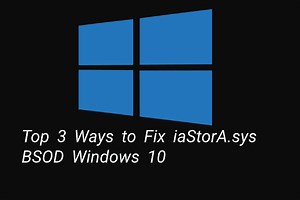 iaStorA.sys BSOD Windows 10을 수정하는 3 가지 주요 방법 - Minitool 뉴스 센터