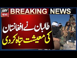 Afghan Taliban Regime Has Destroyed Afghanistan’s Economy: UN Report