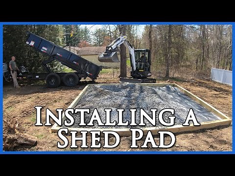 Installing a Shed Pad, Stumping & Grading