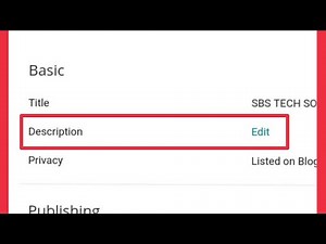 Blog Basic Settings || Edit Description & Change in Blogger on Mobile