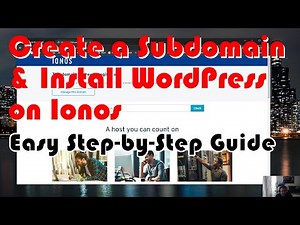 Create a SubDomain and Install Wordpress on Ionos